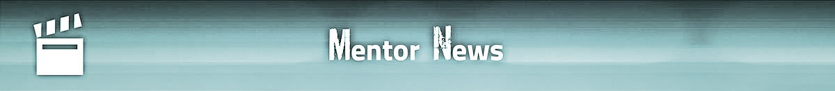 Mentor News Continued...